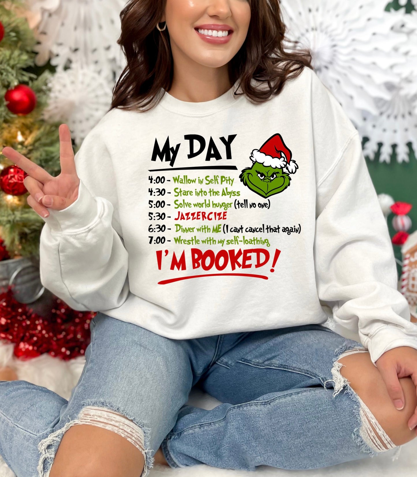 My Day I'm Booked Grinch Crewneck