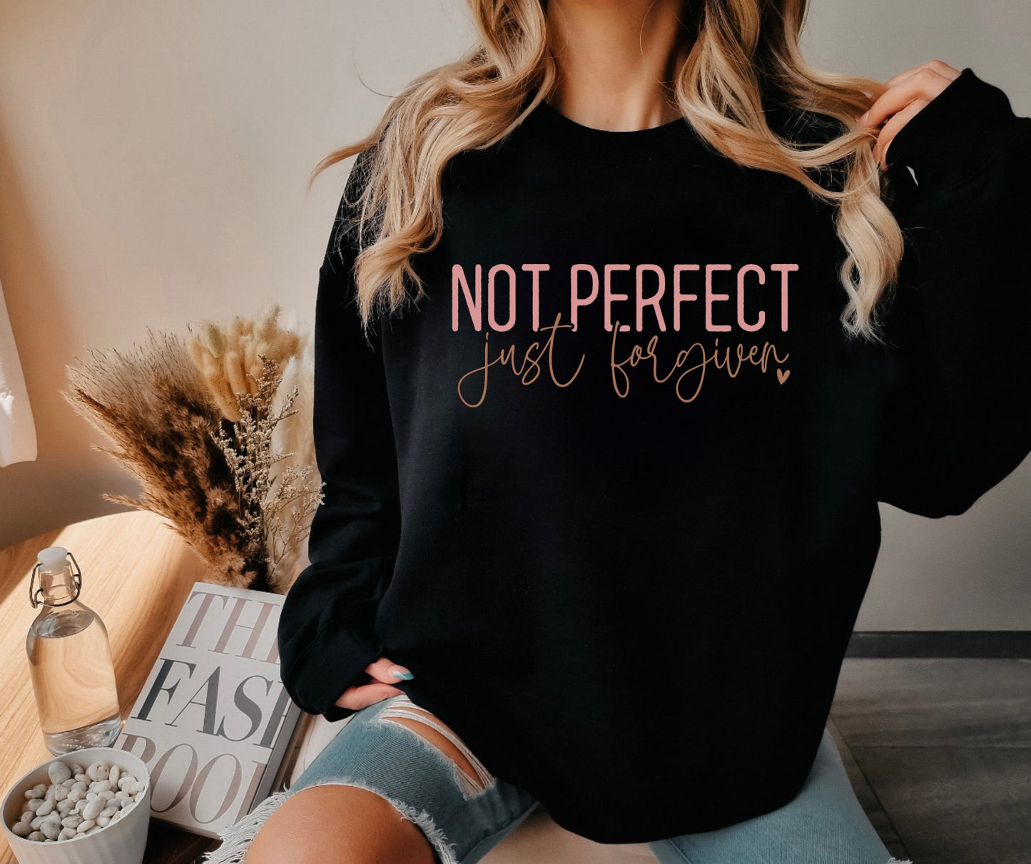 Not Perfect Just forgiven Crewneck