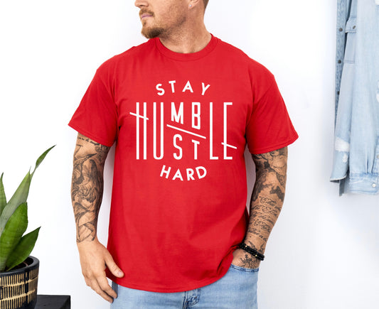 Stay Humble Hustle Hard T-Shirt Men