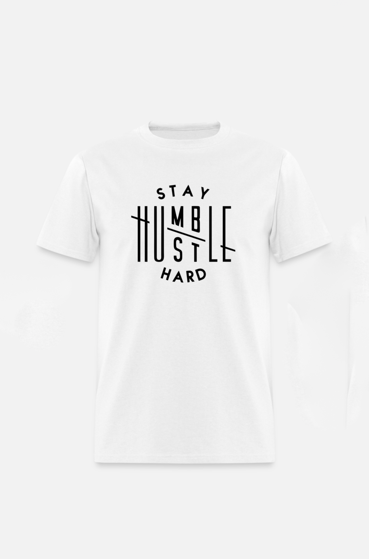 Stay Humble Hustle Hard T-Shirt Men